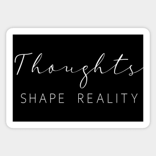 Thoughts Shape Reality, Embrace Change Sticker